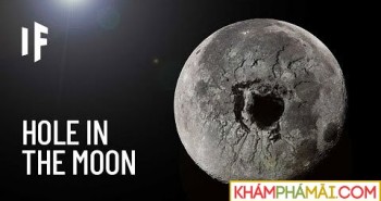 Bí ẩn gì sẽ xảy đến nếu chúng ta khoan một hố sâu 3000km xuyên qua tâm của Mặt trăng?